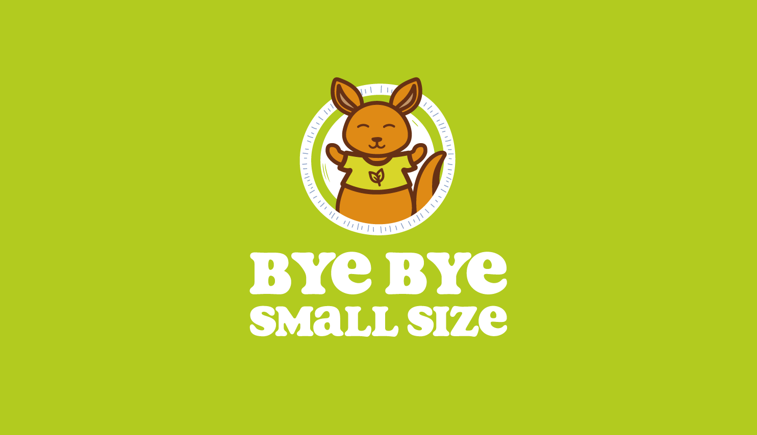 Bye Bye Small Size - Buru